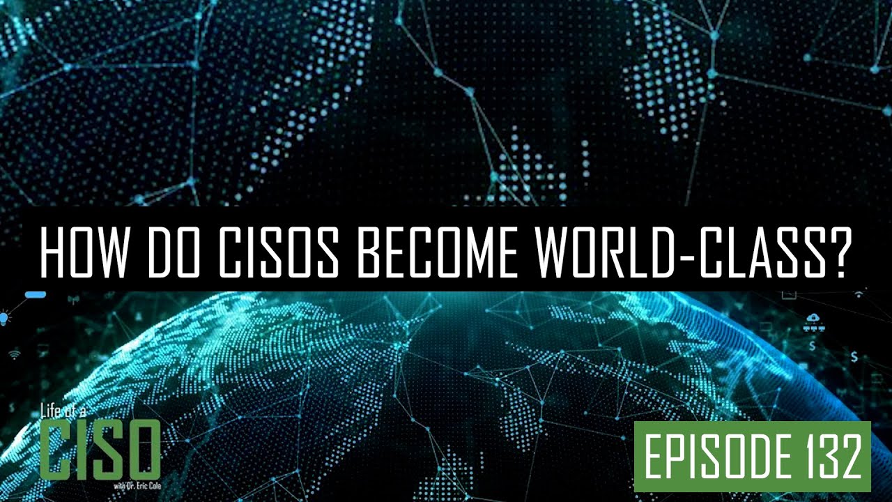 How do CISOS become World-Class?