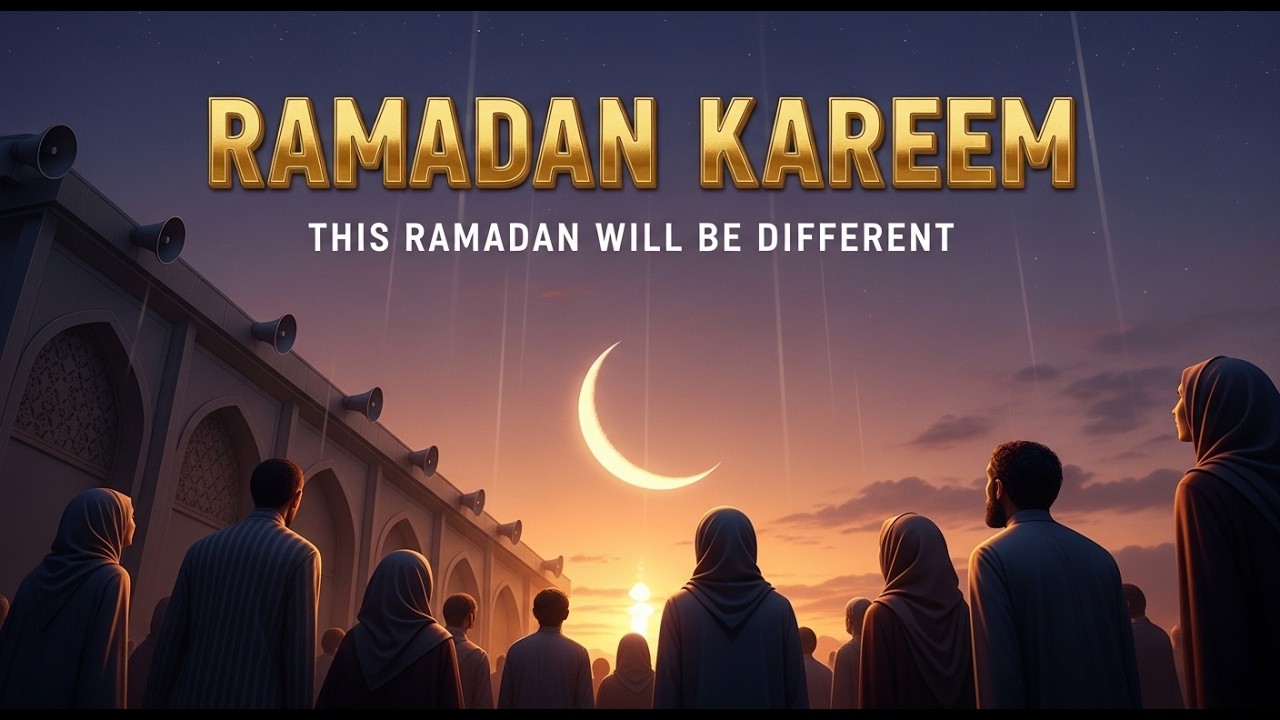 Before Ramadan 2026 Begins… Listen to This (It May Change Your Heart)