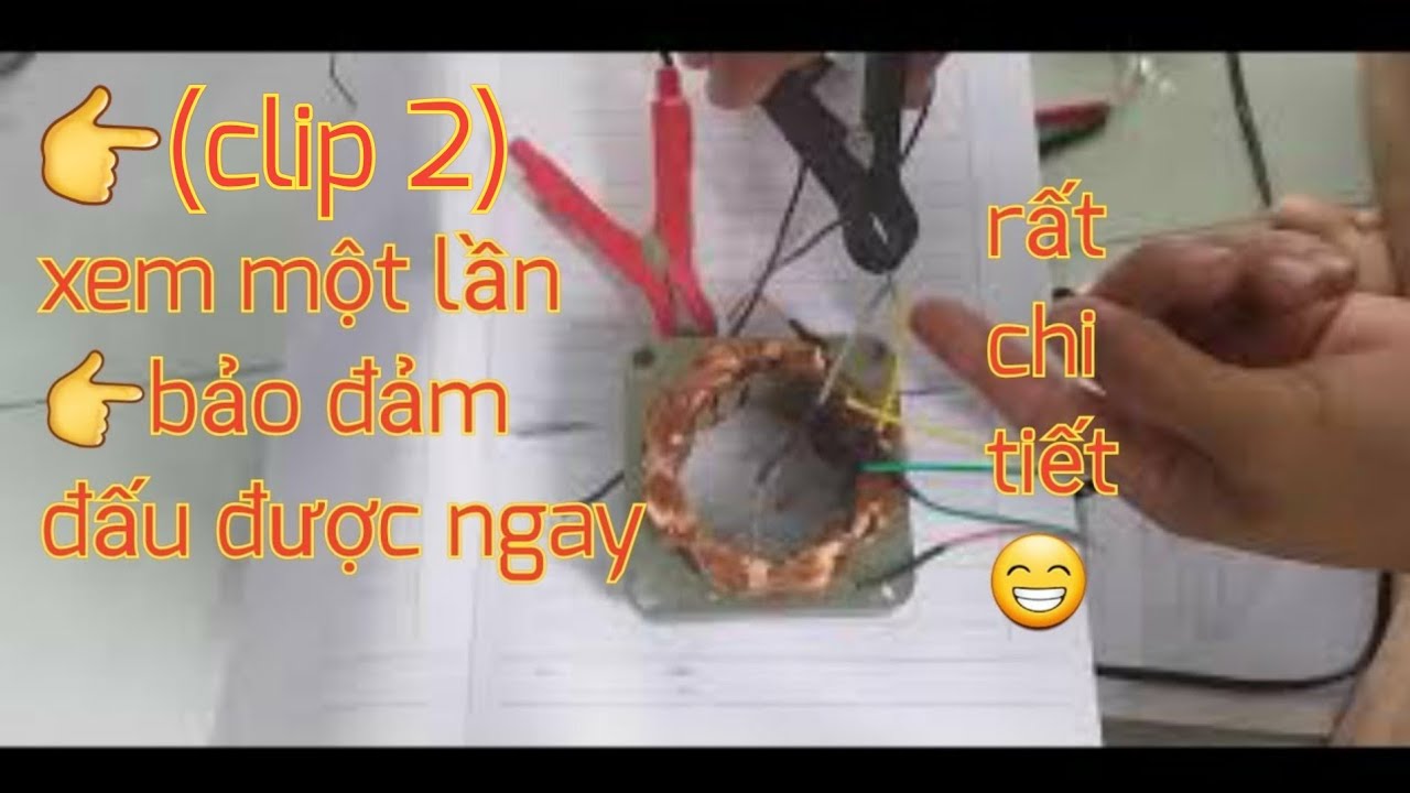 DẤU 8 ĐẦU DÂY QUẠT ĐIỆN (CLIP2)CHI TIẾT MỘT PHÁT LỤM LÚA😁.anh em xem bảo đảm đấu được