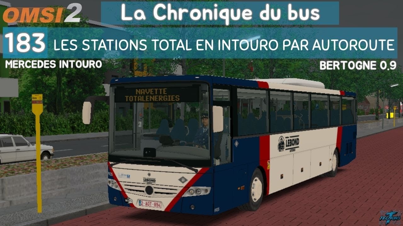 183: les stations Total EN Intouro Par Autoroute | La Chronique du Bus | OMSI 2