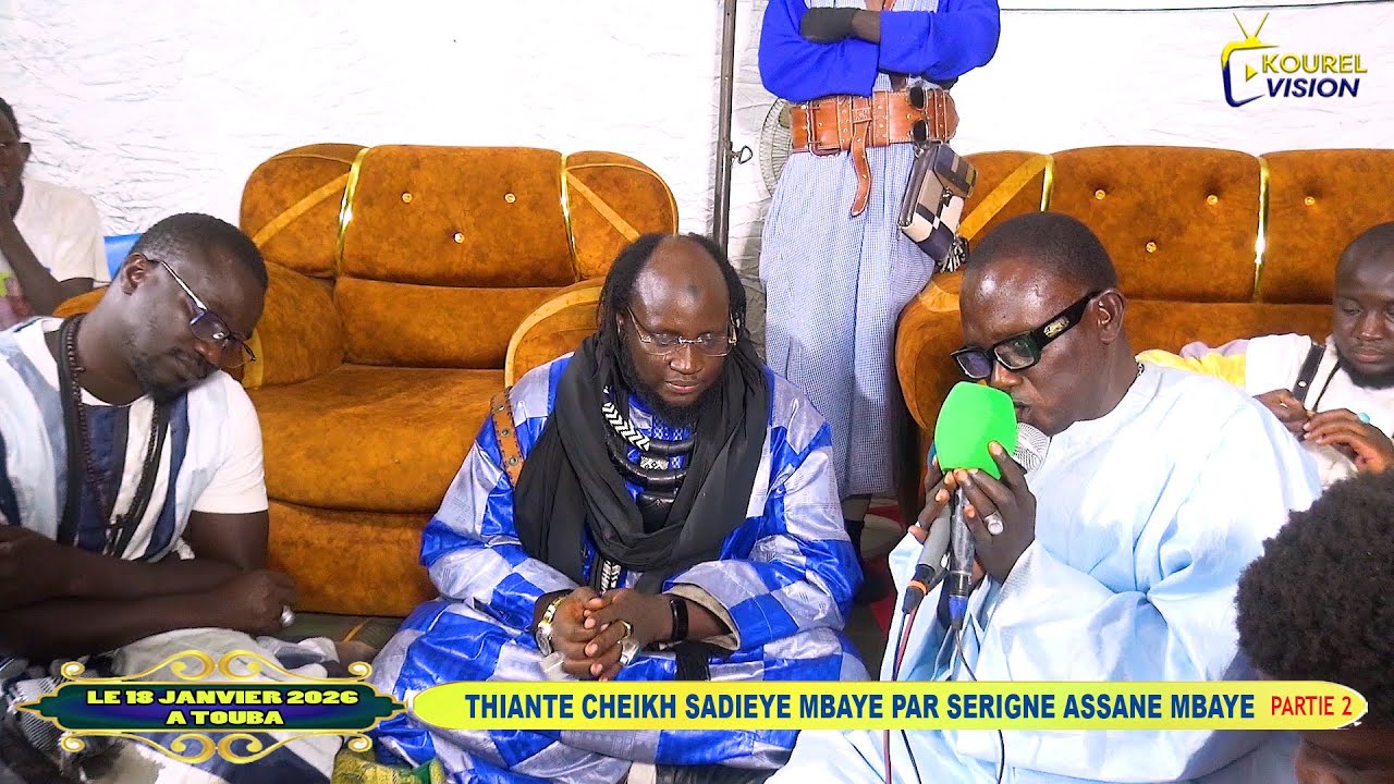 SANTE CHEIKH SADIEYE MBAYE 2026 A TOUBA PAR SERIGNE ASSANE MBAYE