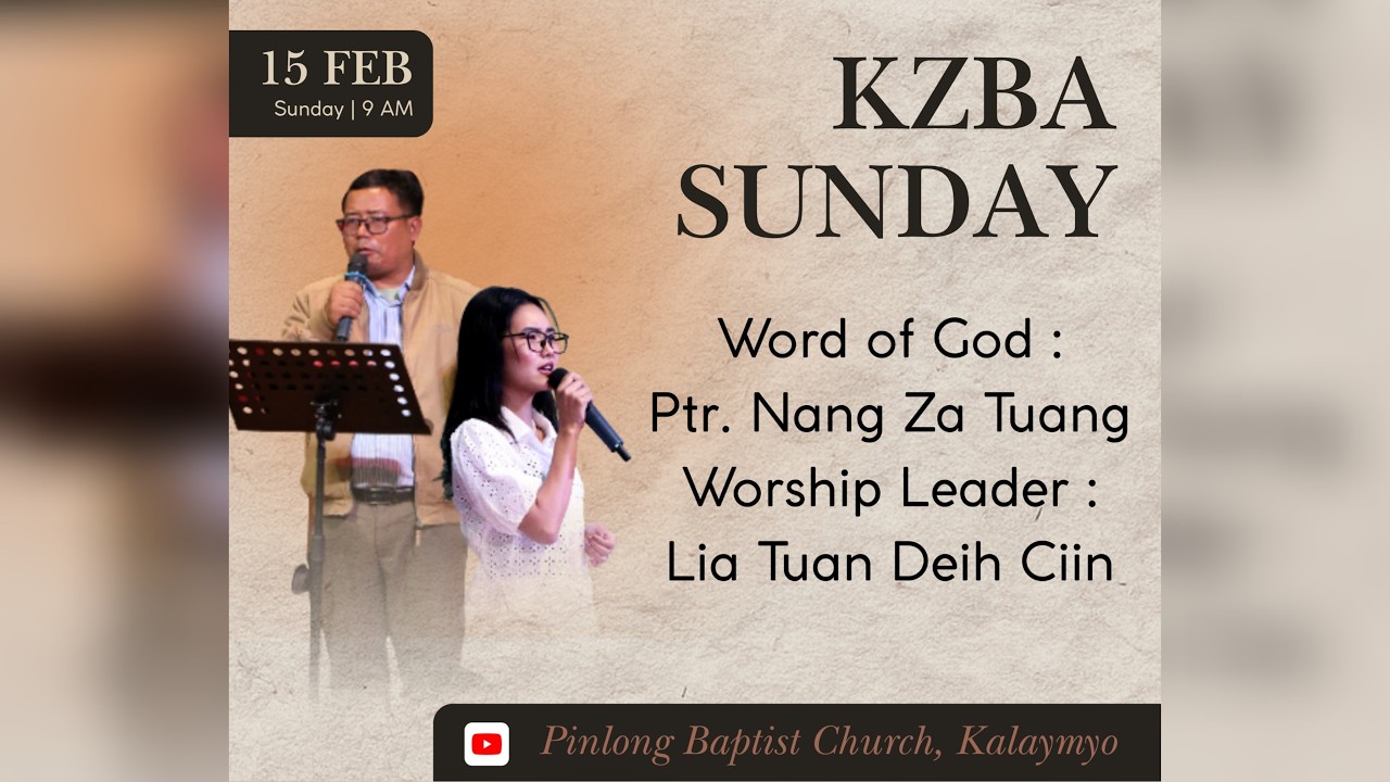 Main Service, Hunzang-Ptr. Nang Za Tuang, P/W-Lia Tuan Deih Ciin