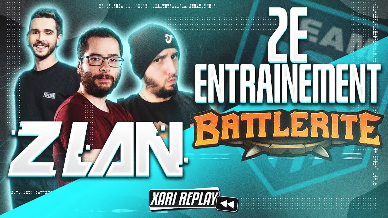 2e ENTRAINEMENT POUR LA TEAM PAX : DU PROGR&Egrave;S SUR BATTLERITE ?