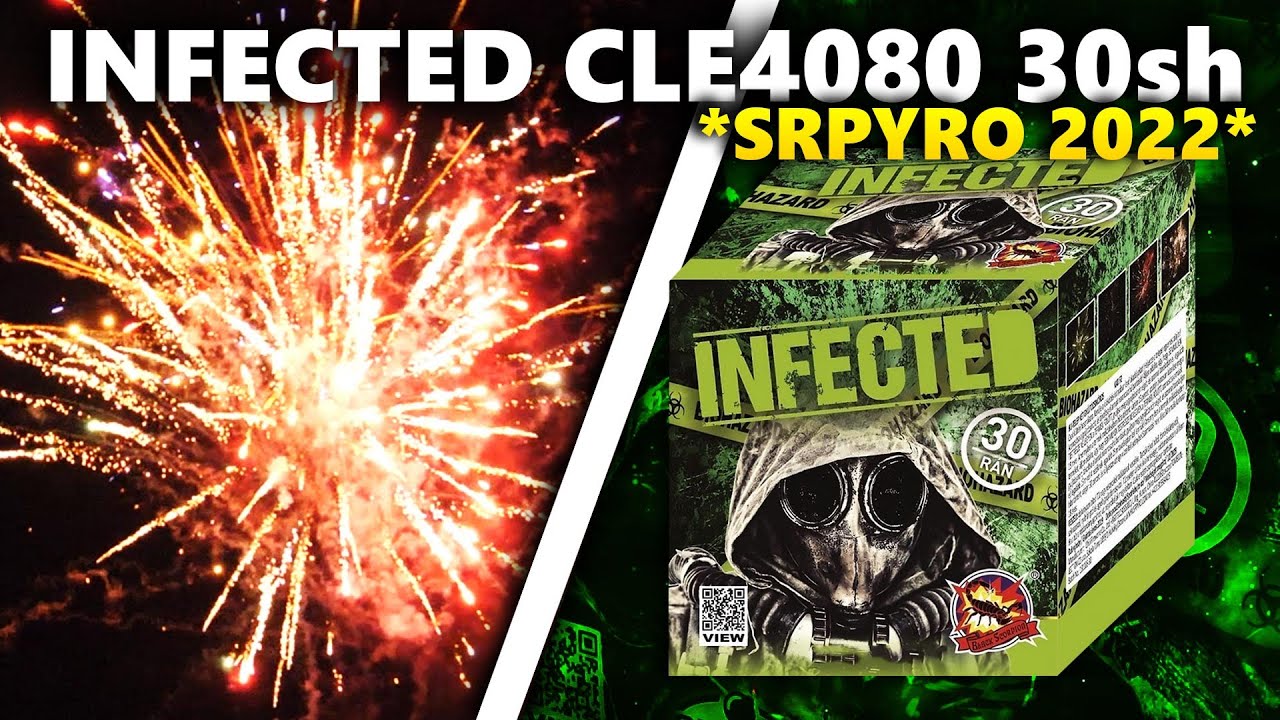INFECTED CLE4080 SRpyro | batch 2022