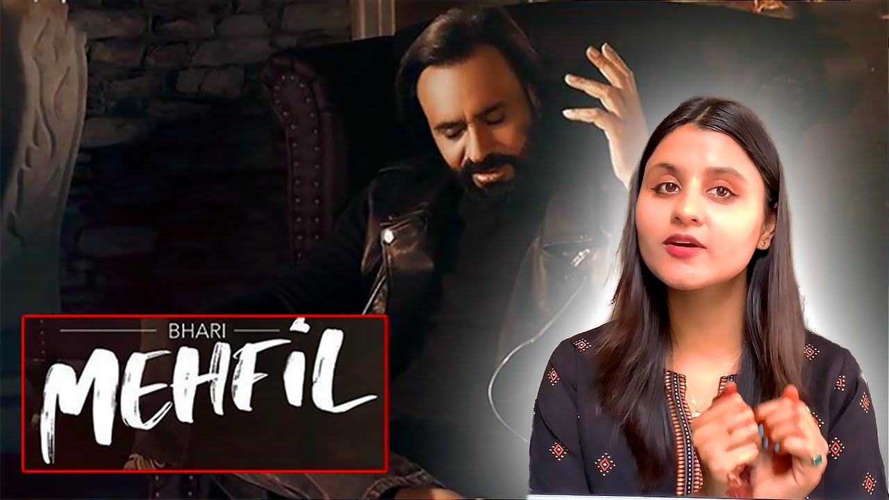 Bhari Mehfil (Full Video)  REACTION | Babbu Maan |  | Kunaal Vermaa | Meri Tune | ShanayaFY