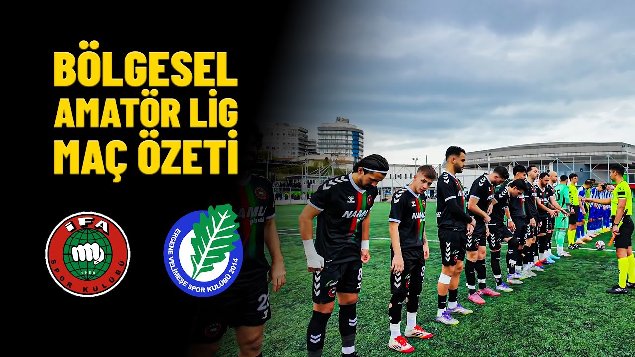 Bölgesel Amatör Lig Maç Özeti İFA SPOR - ERGENE VELİMEŞE