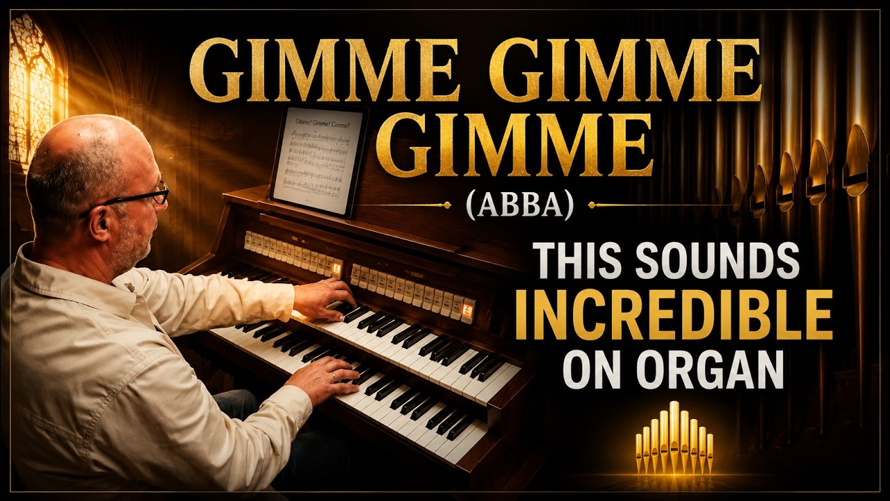 PIPE ORGAN COVER: GIMME, GIMME, GIMME! (Abba) by Martijn Koetsier
