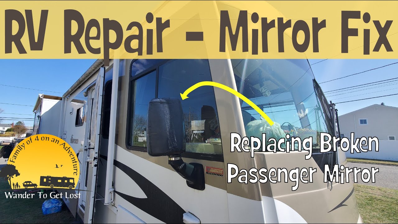 Ремонт автодома | Замена пассажирского зеркала WINNEBAGO