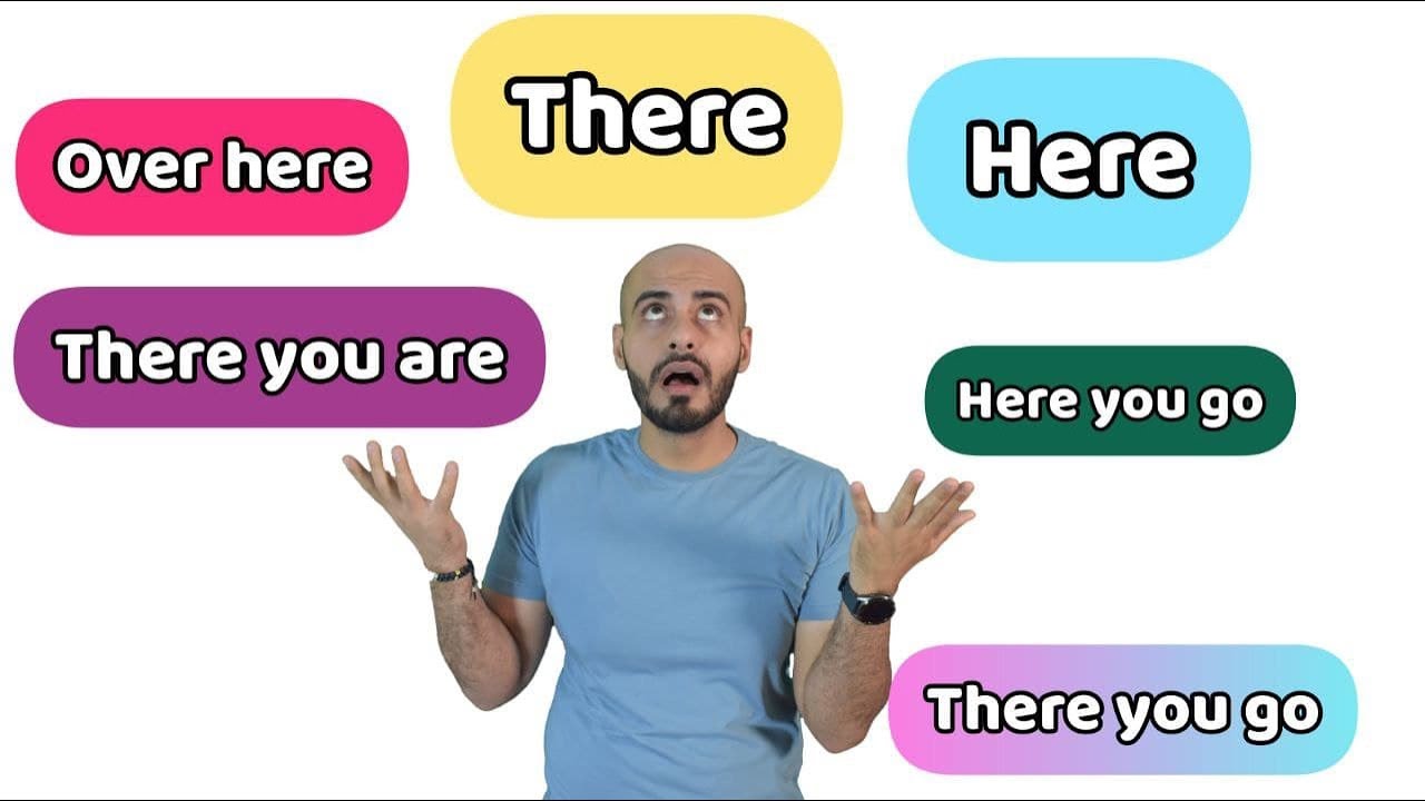 الفرق بين (here-there )و عباراتهم here and there and their phrases