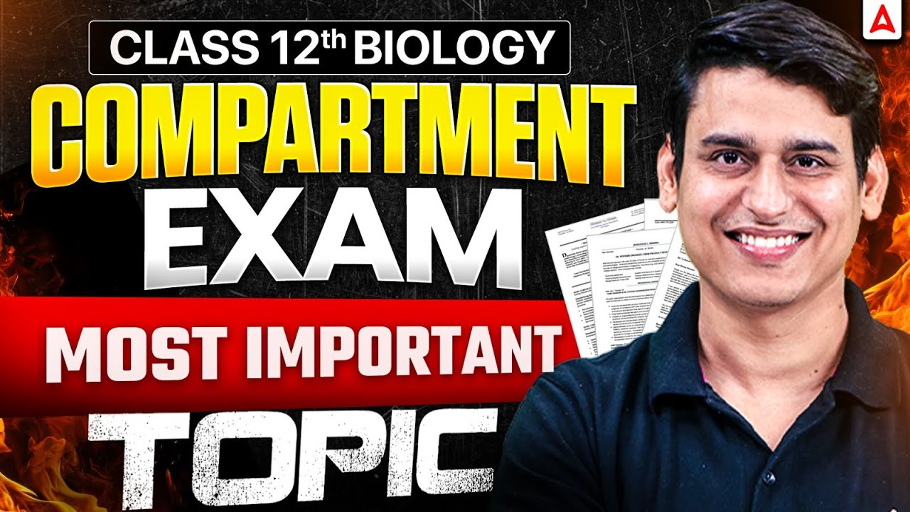 Class 12 Biology Compartment Exam 2025 | Most Important Topics to Score 90+ Marks | Param Sir!