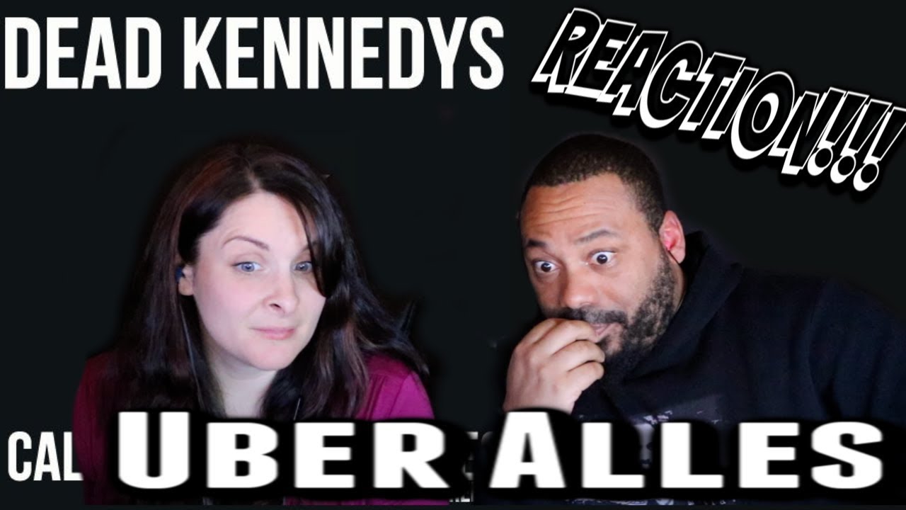 Dead Kennedys-California Uber Alles Reaction!!