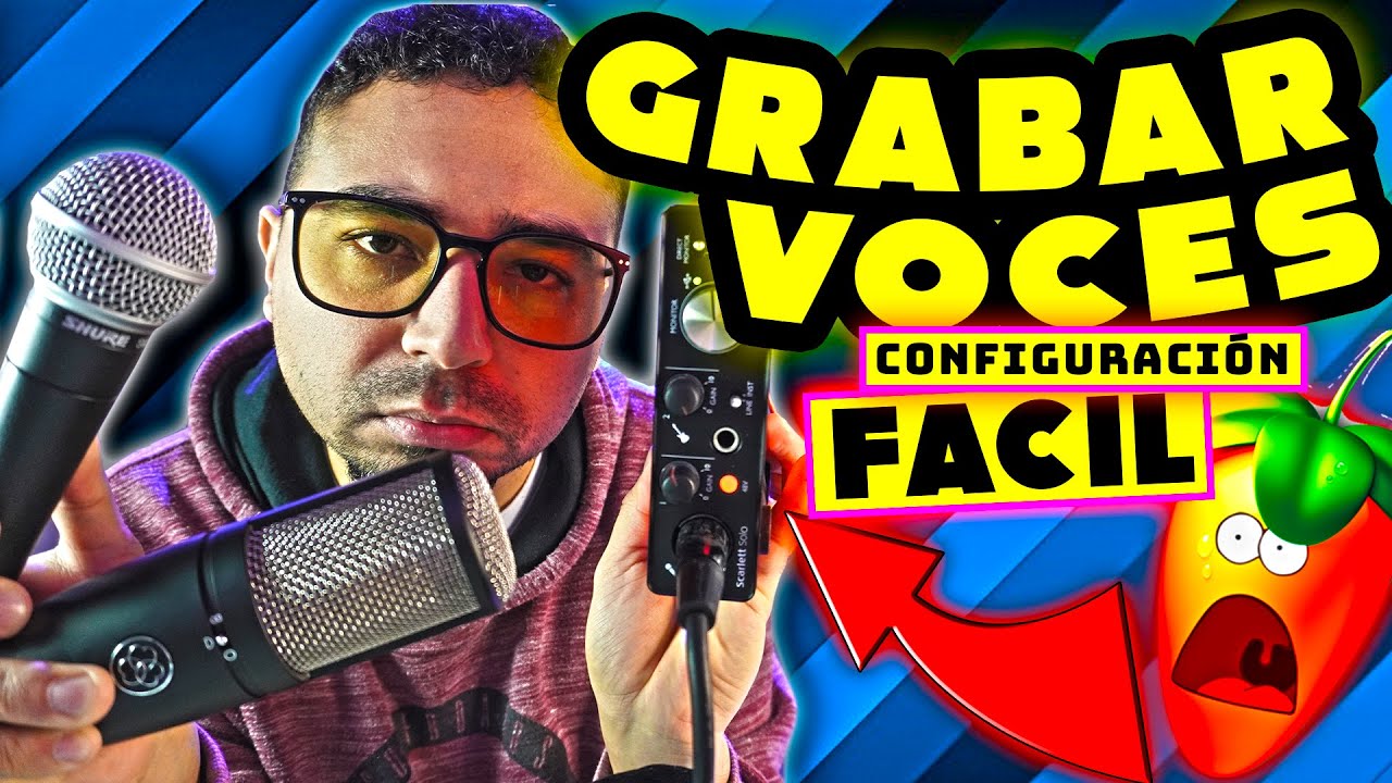 🔴 COMO GRABAR MI VOZ en FL STUDIO 2021 | CONFIGURAR FL STUDIO para GRABAR VOCES