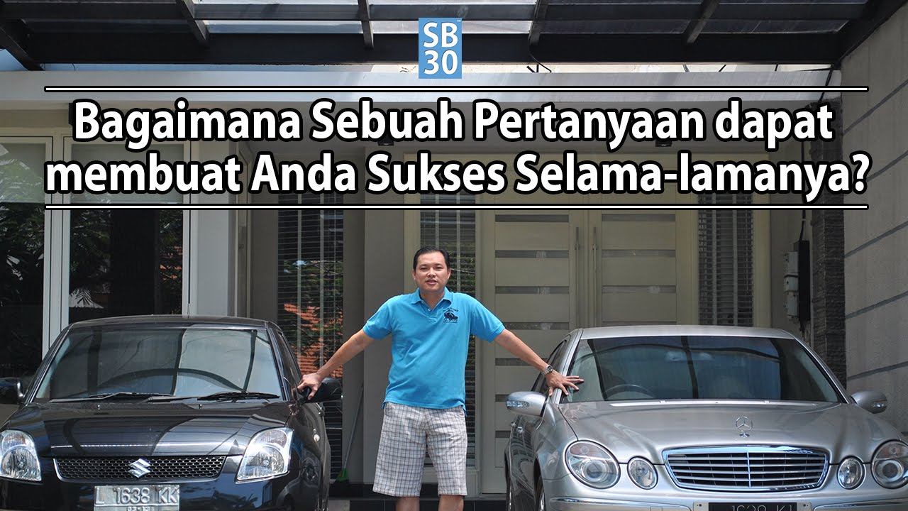 Bagaimana Sebuah Pertanyaan Dapat Membuat Anda Hidup Sukses Selama-lamanya