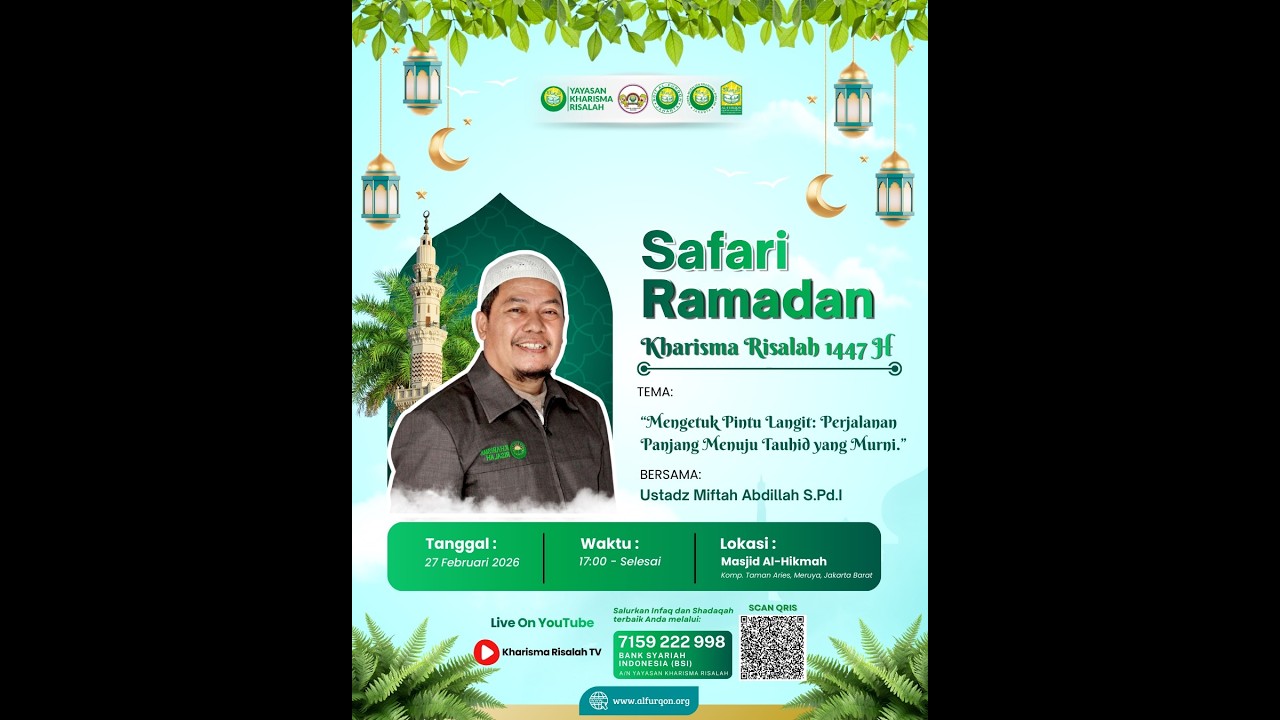 🌙 SAFARI RAMADAN KHARISMA RISALAH 1447 H 🌙