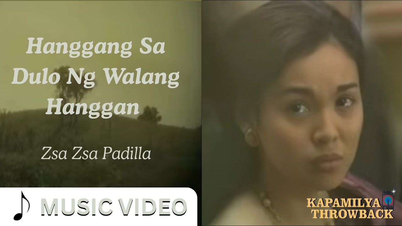 Hanggang Sa Dulo ng Walang Hanggan - Zsa Zsa Padilla