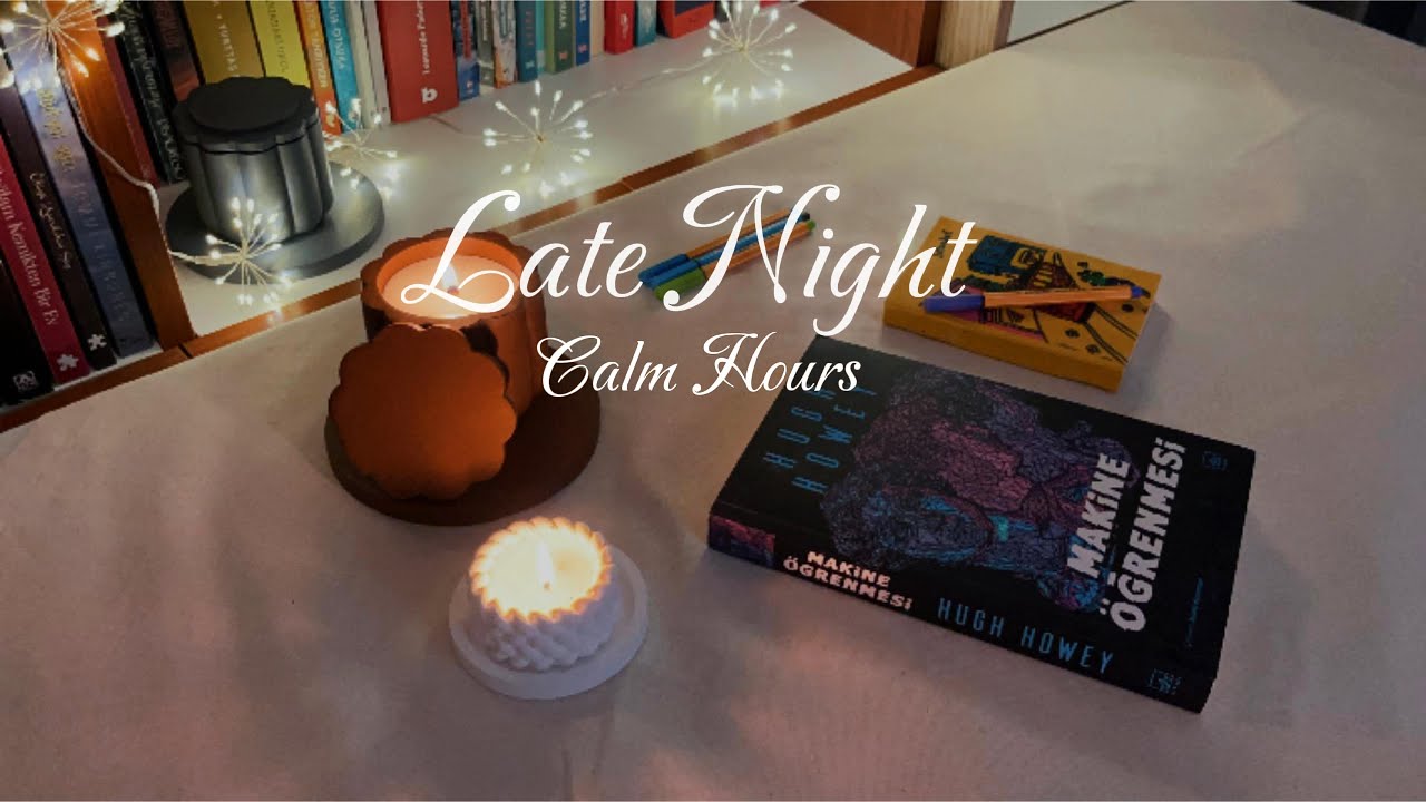 Late Night Calm Hours 🌙 Quiet Reading & Soft Lights