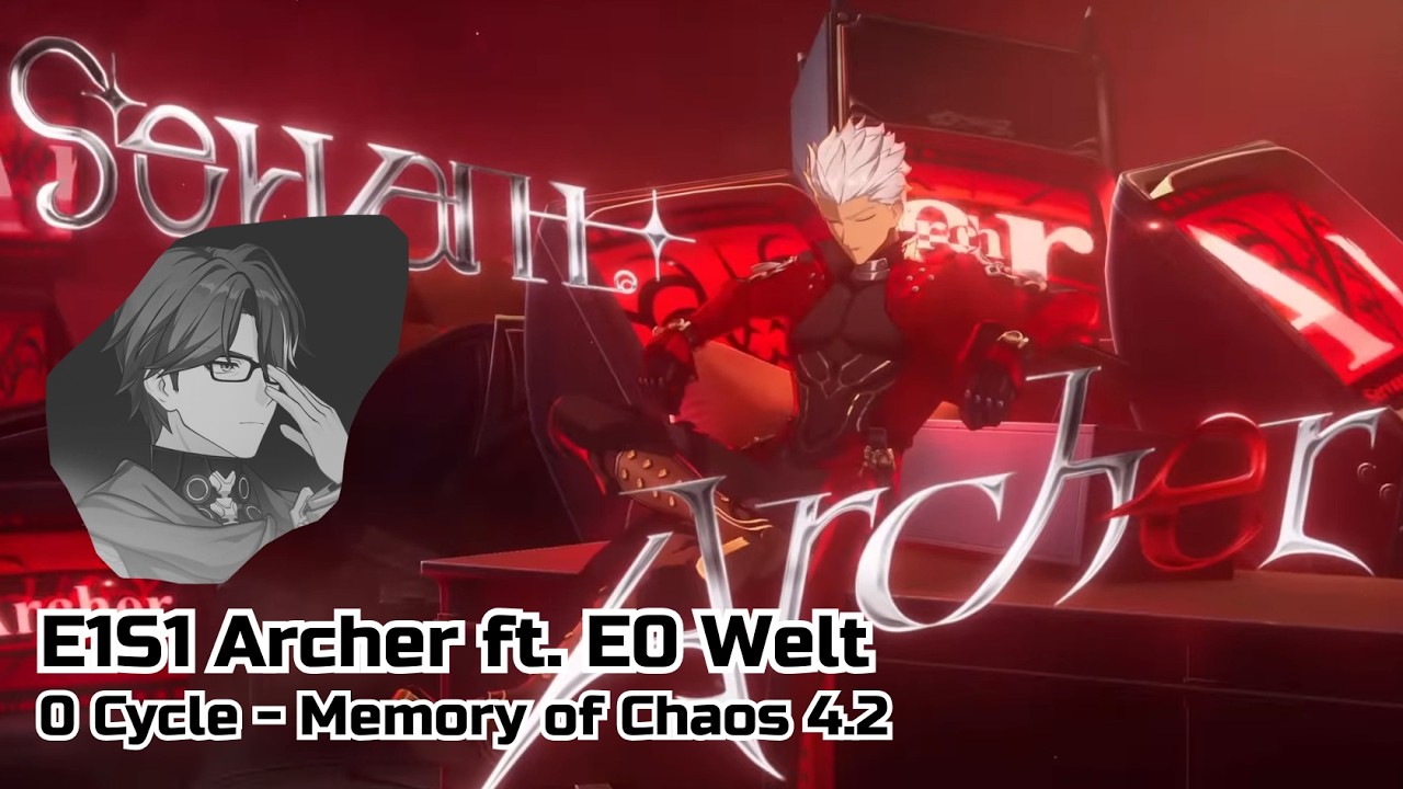 E1S1 Archer ft. E0 Welt 0 Cycle | MoC 12 4.2 Dark SAM