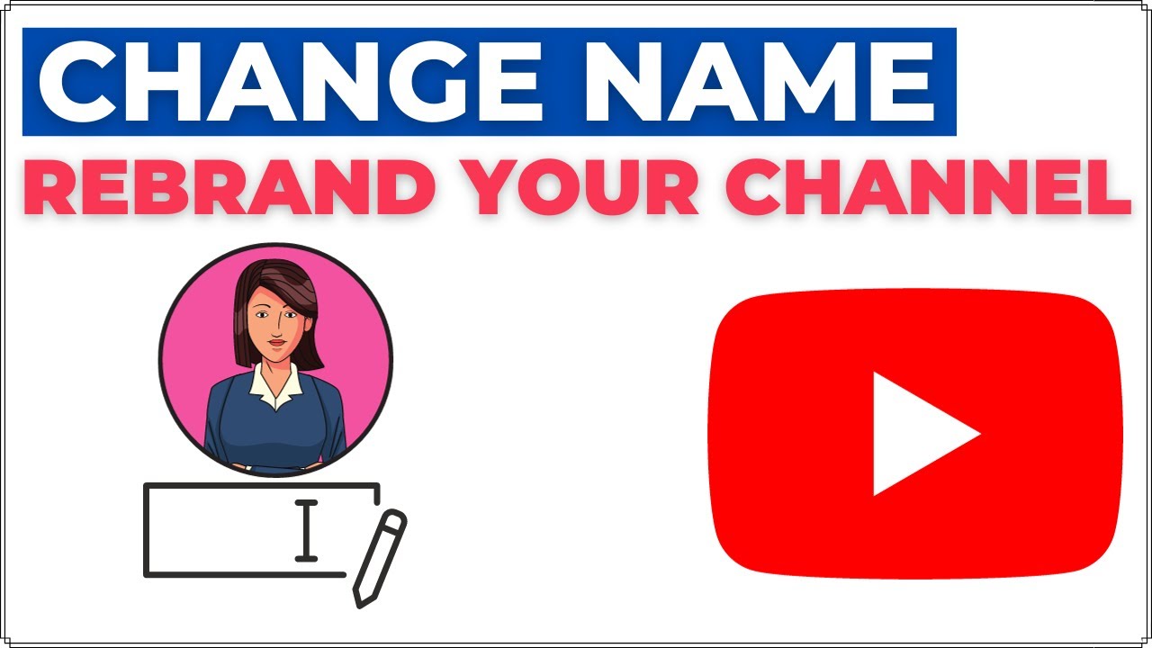 How to Change Your Channel Name on YouTube 2023