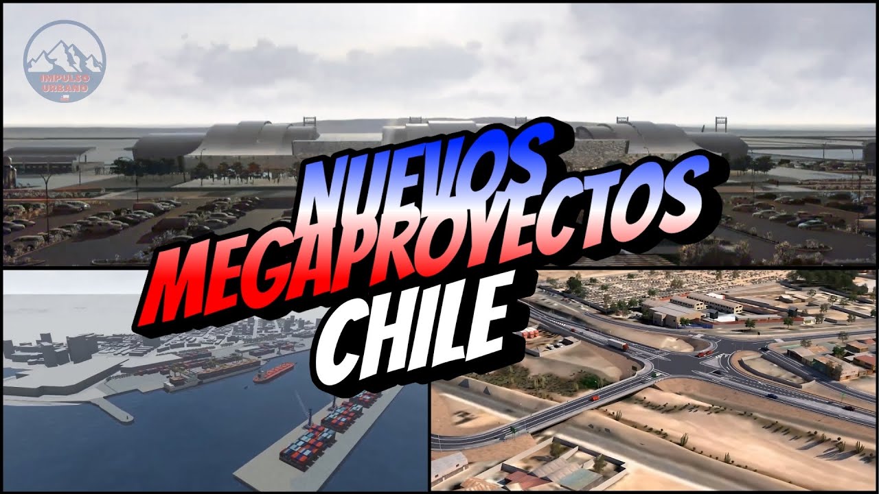 NUEVOS MEGAPROYECTOS! Obras que cambiaran la Cara Norte de CHILE 🇨🇱