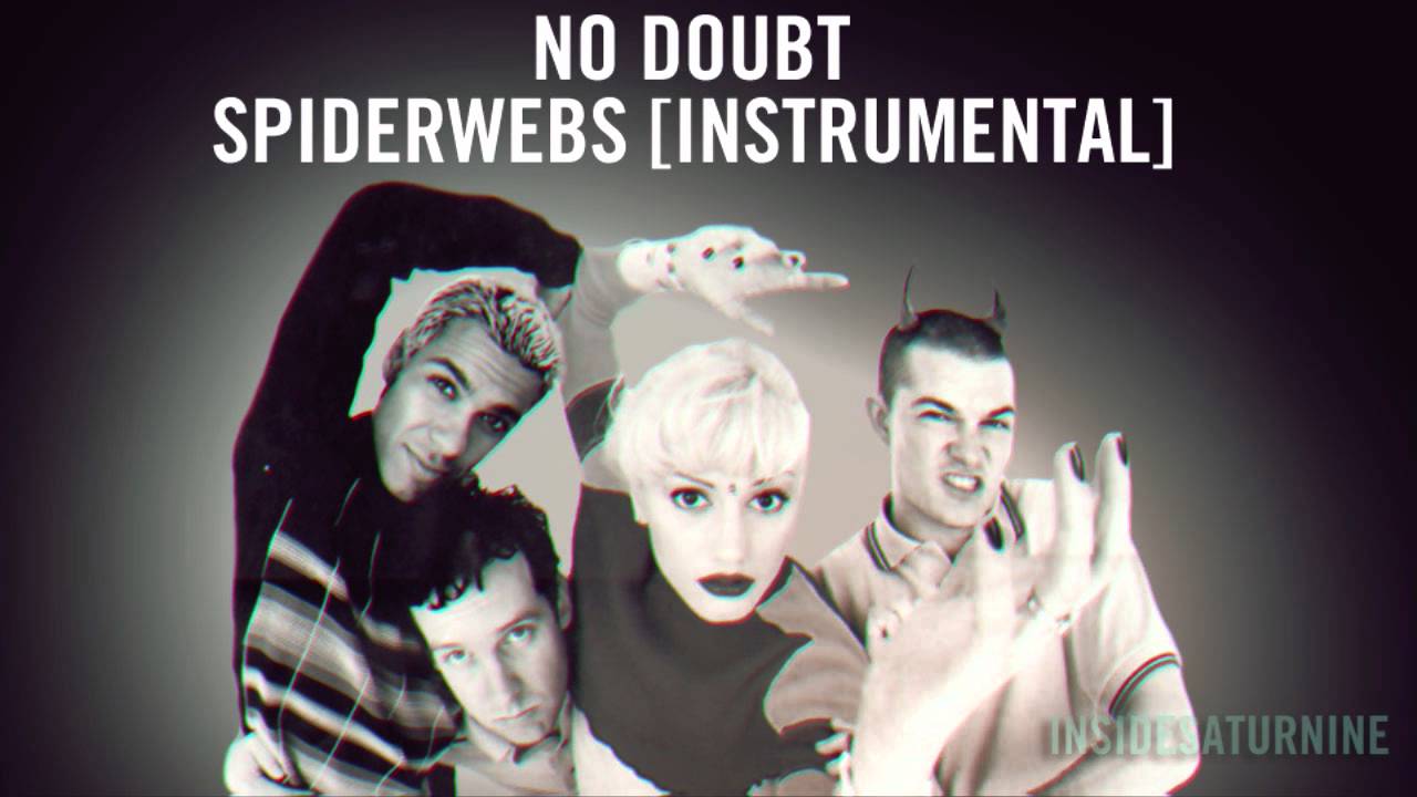 No Doubt - Spiderwebs [Instrumental]