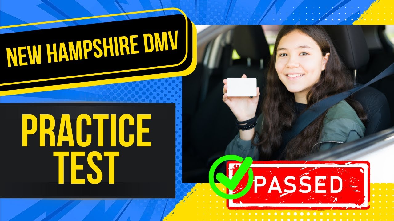 New Hampshire DMV Written Test 2026 (50 MUST KNOW Questions with Answer Explanations)