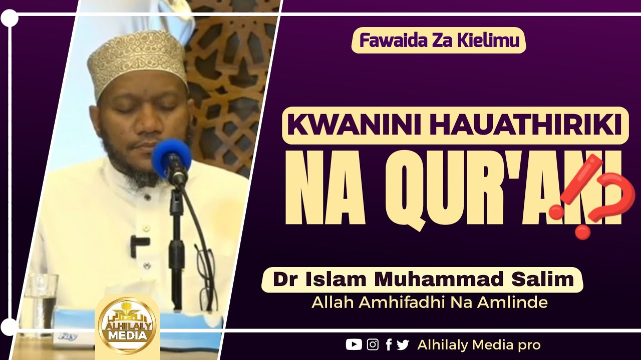 HIZI NDIO SABABU ZINAZO  KUZUIA USINUFAIKE NA QURAN | DR ISLAM MUHAMMAD SALIM