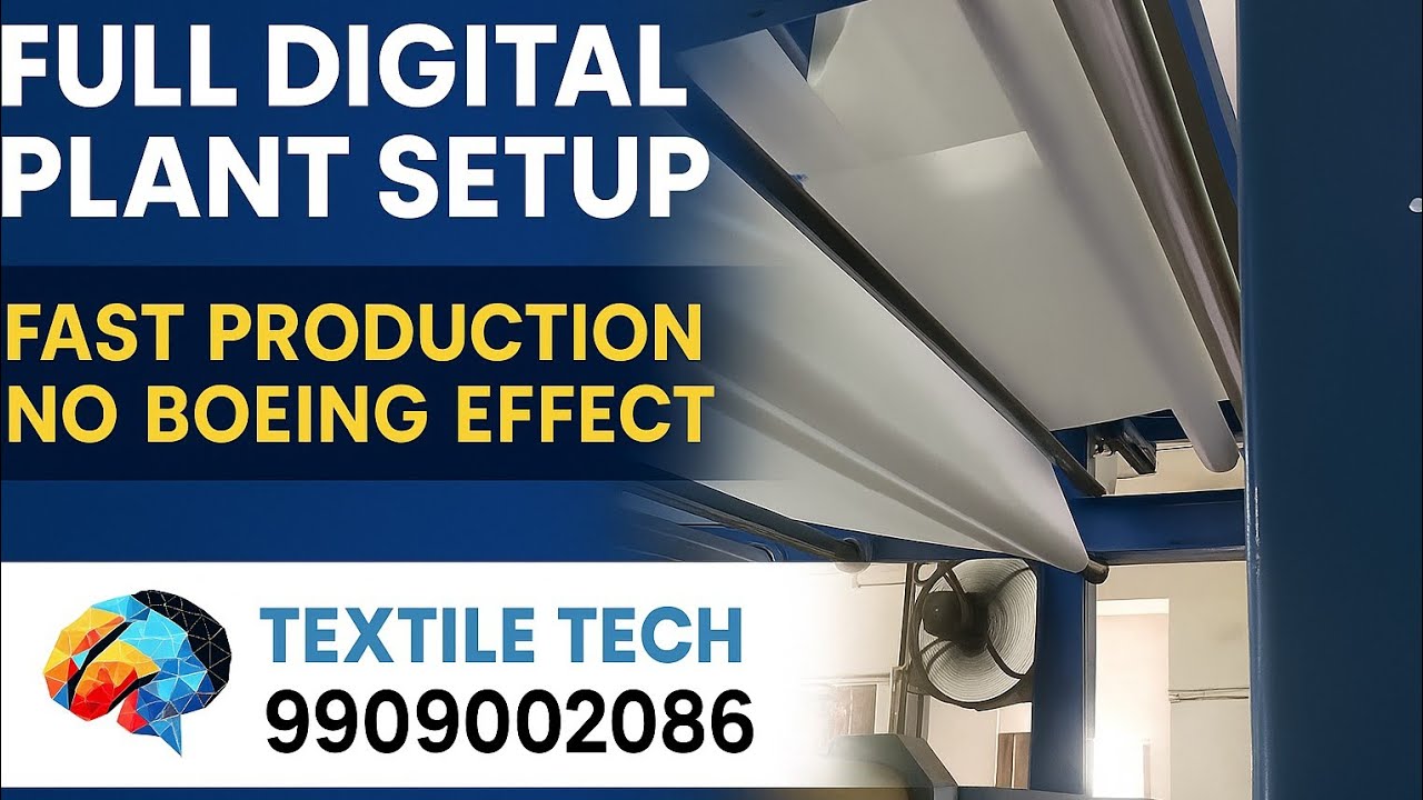 Full Digital Textile Plant Setup on First Floor with Advanced Padding Machine  Without Boeing Effect