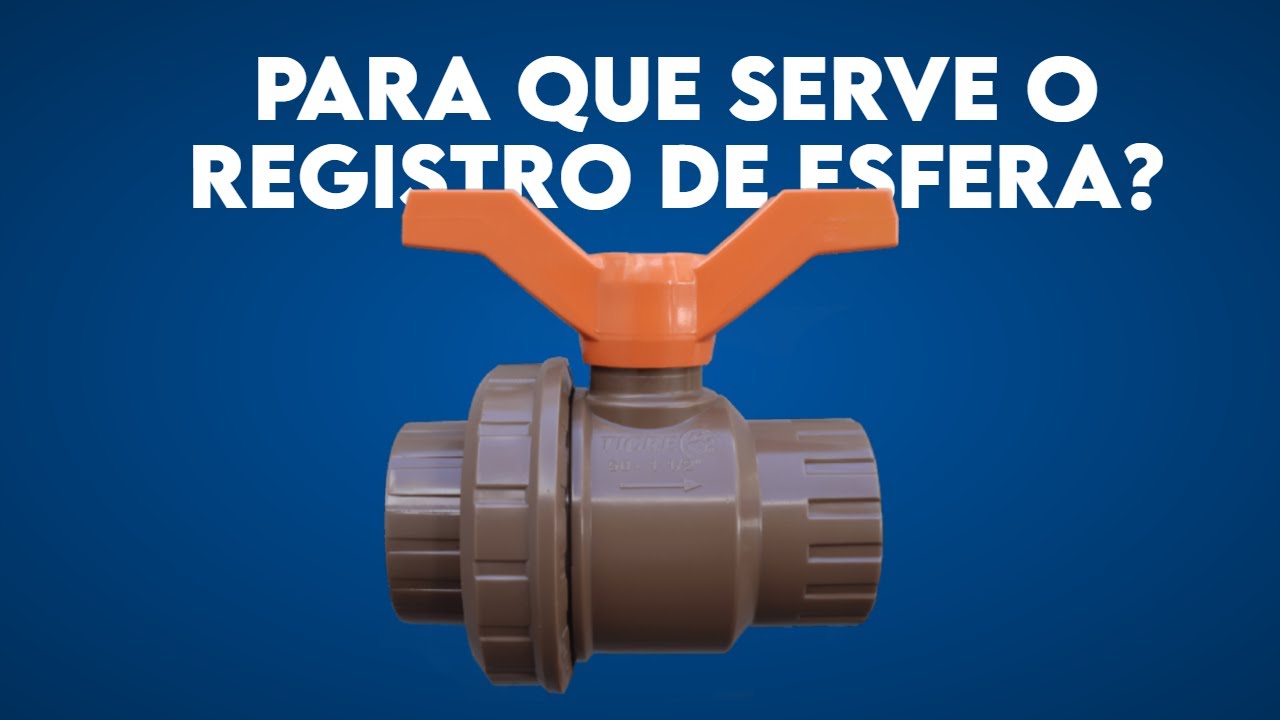 Como funciona o Registro de Esfera Soldável com União 50mm Tigre?