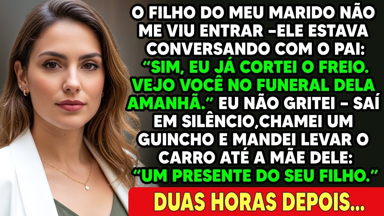 O enteado cortou meu freio  Eu entreguei o carro à mãe dele  “Presente do seu filho”