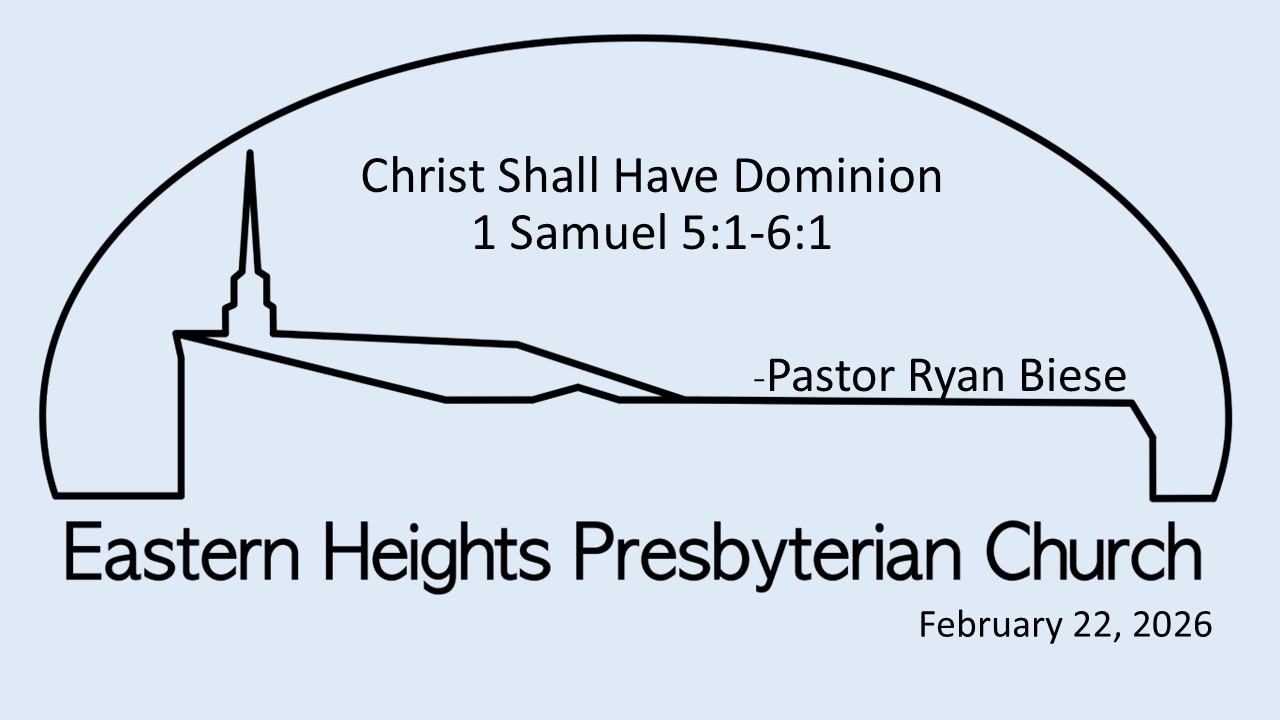 Christ Shall Have Dominion