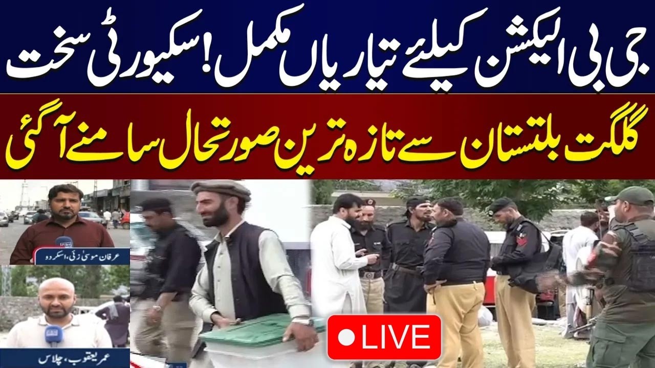 🔴 LIVE: Gilgit-Baltistan Elections 2026: Preparations Completed | Latest Updates | SAMAA TV