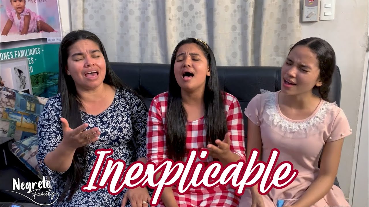INEXPLICABLE // Cover Negrete Family