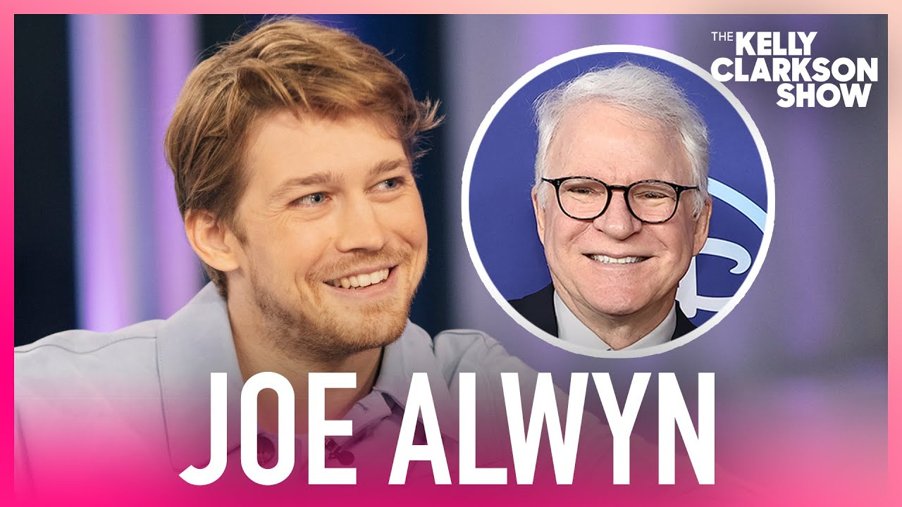 Steve Martin Thought Joe Alwyn's British Accent Was Fake