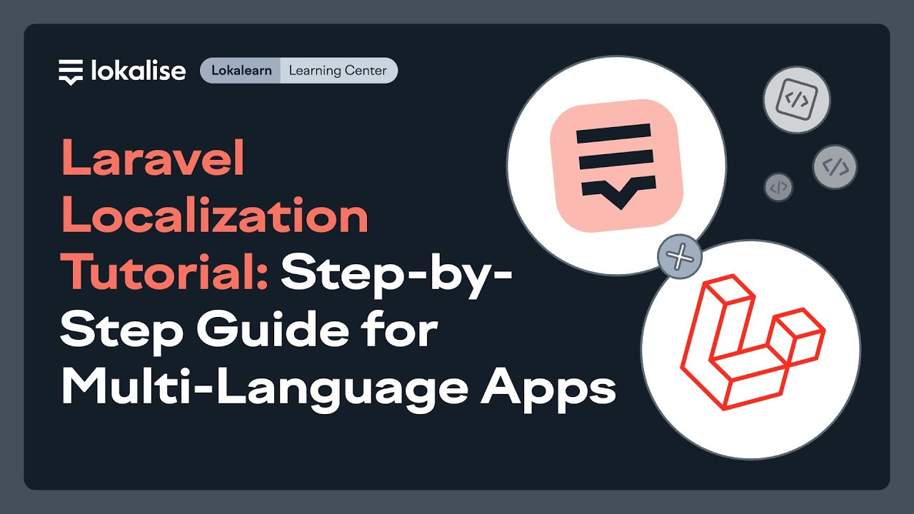 Учебное пособие по локализации Laravel: пошаговое руководство для многоязычных приложений | Larav...
