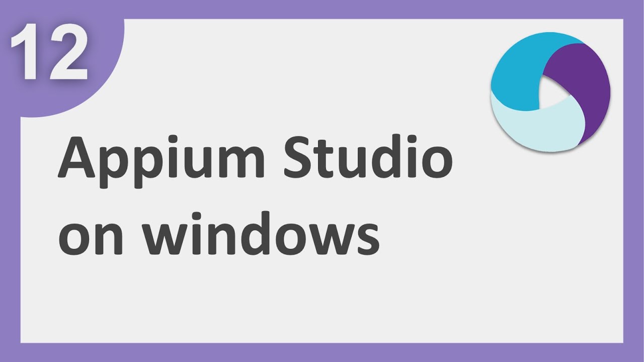 Appium Beginner Tutorial 12 | How to Install Appium Studio on Windows