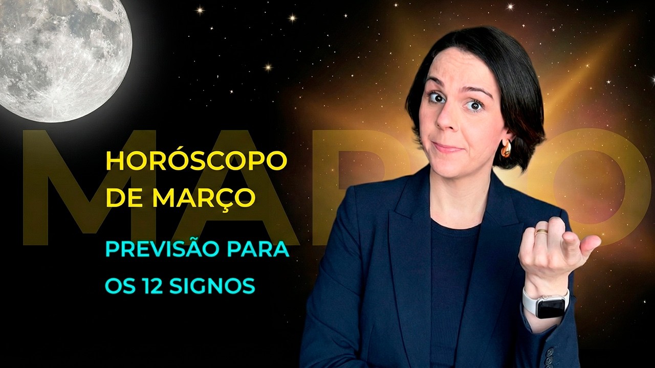 Como março de 2026 influencia seu signo e ascendente