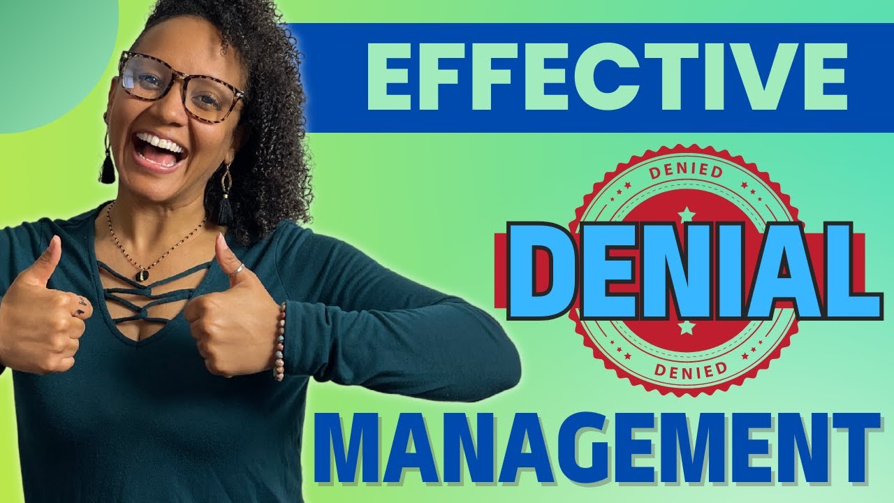 Effective Denial Management in Medical Billing | Medical Billers Network Live