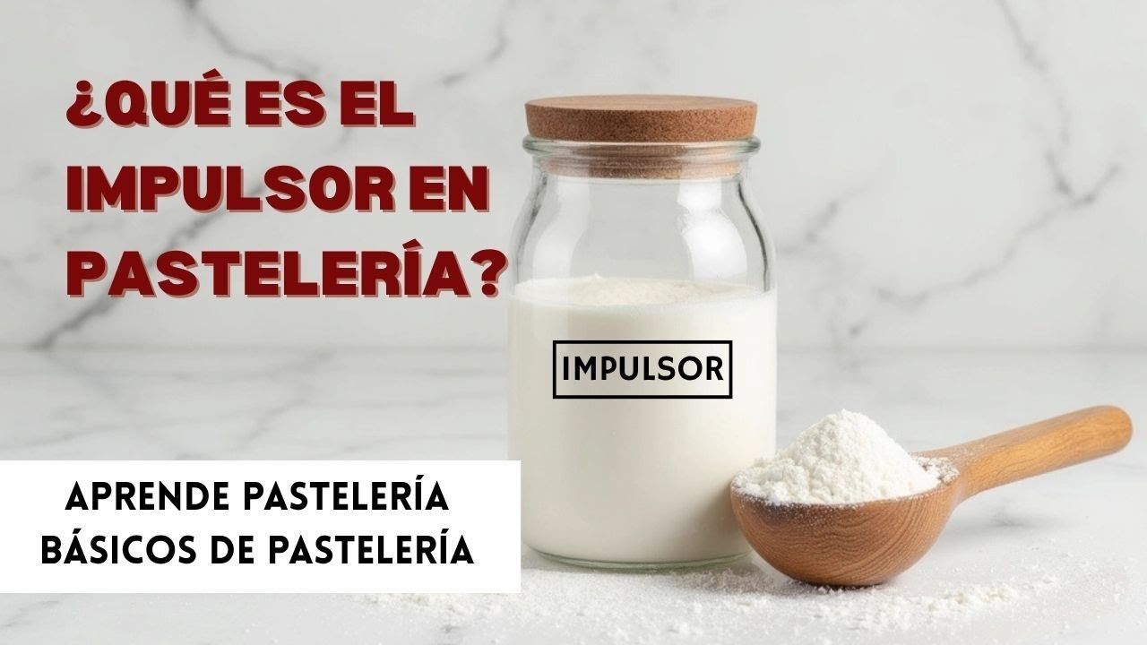 QU&Eacute; ES EL IMPULSOR EN PASTELER&Iacute;A