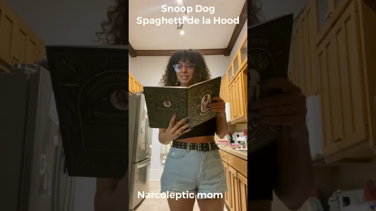 Spaghetti de la hood snoop Dogg cookbook with narcoleptic mom￼