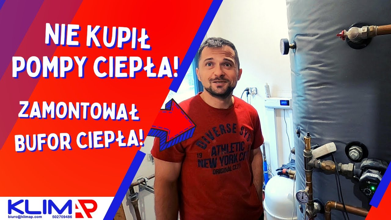 NIE KUPIŁ POMPY CIEPŁA! ZAMONTOWAŁ BUFOR CIEPŁA!