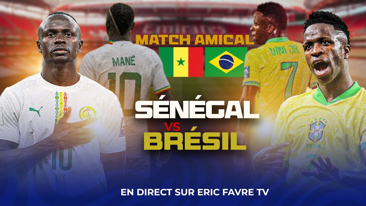 🛑Direct- Sénégal 🇸🇳 vs Brésil 🇧🇷 / Gros Choc entre Vinicius Jr et Sadio Mané… Allez les lions