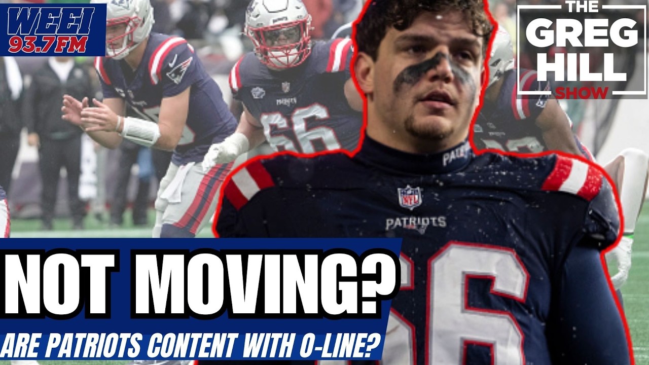 Are Patriots Content at O-Line? Potential Patriots Draft Targets? ||The Greg Hill Show