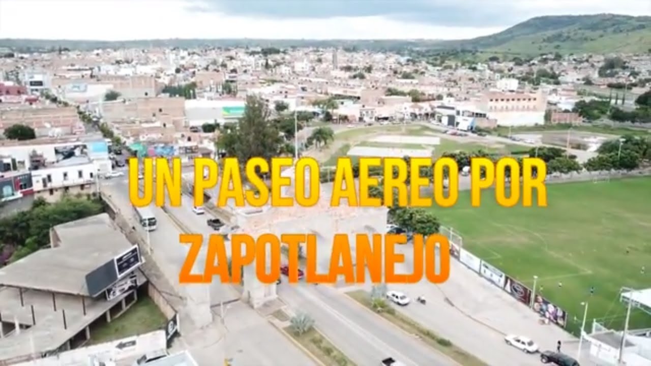 Un Paseo Aereo por Zapotlanejo