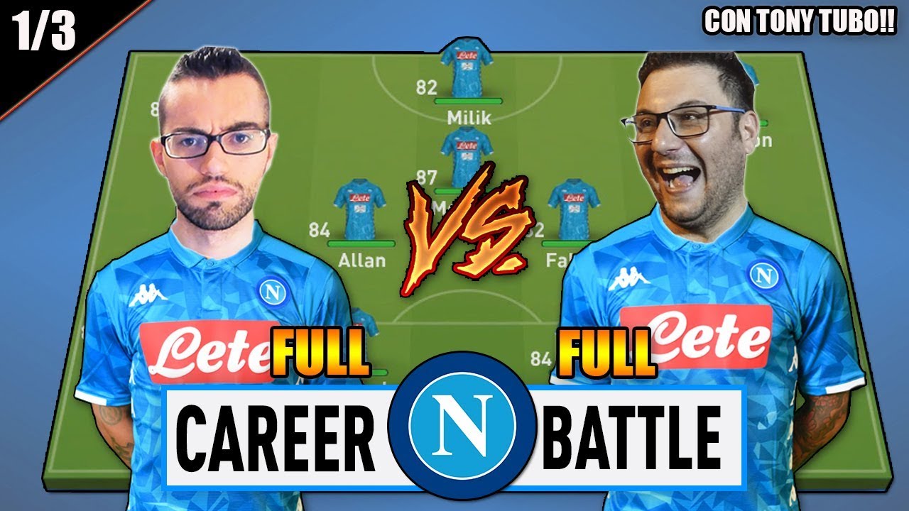 1 VS 1 - FULL CAREER BATTLE CHALLENGE con il NAPOLI! GIUSE360 VS TONY TUBO! EPISODIO 1/3