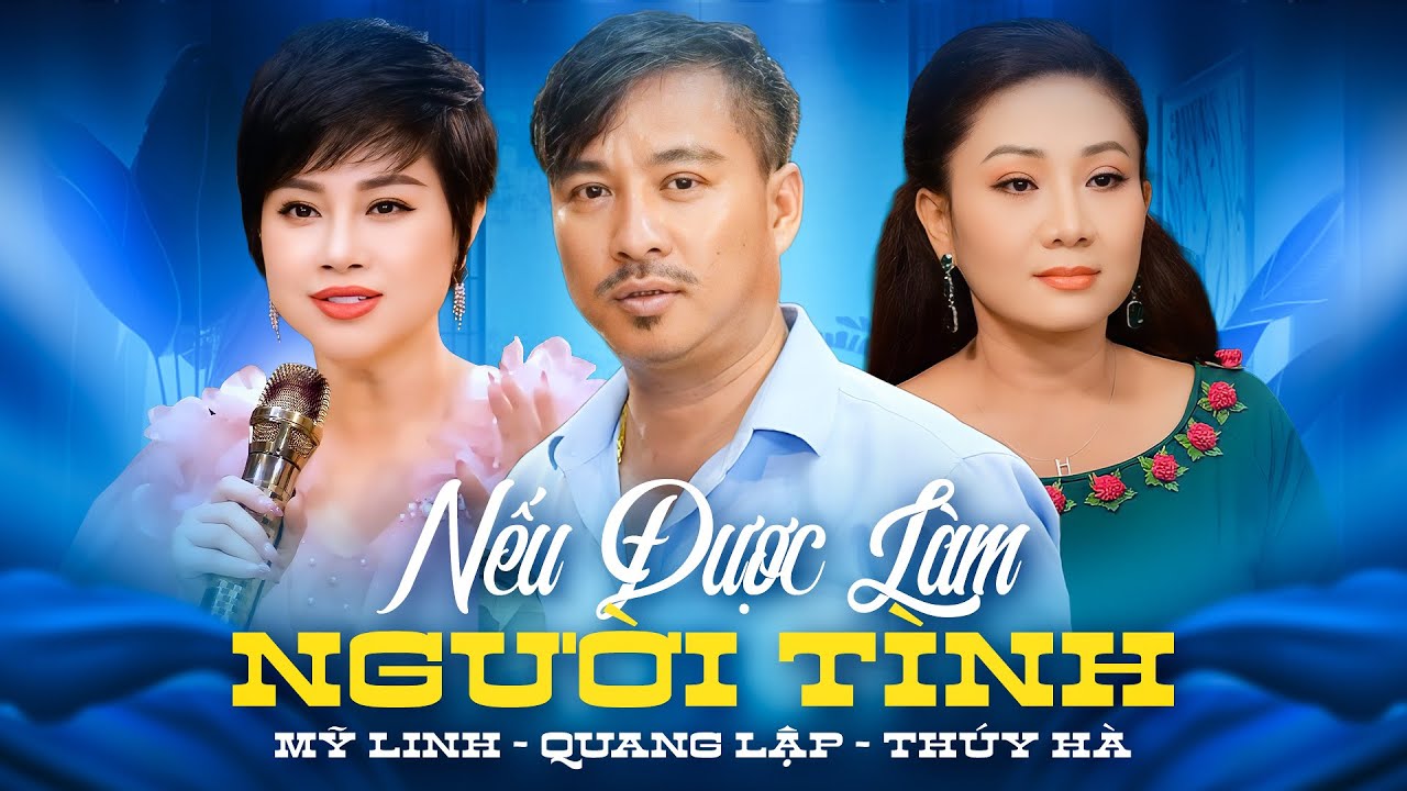 ĐÊM NHẠC ĐẶC BIỆT 🔥❤️Nếu Được Làm Người Tình - Đêm Nhạc Bolero Mới Lạ Mà Hay - Quang Lập Mỹ Linh
