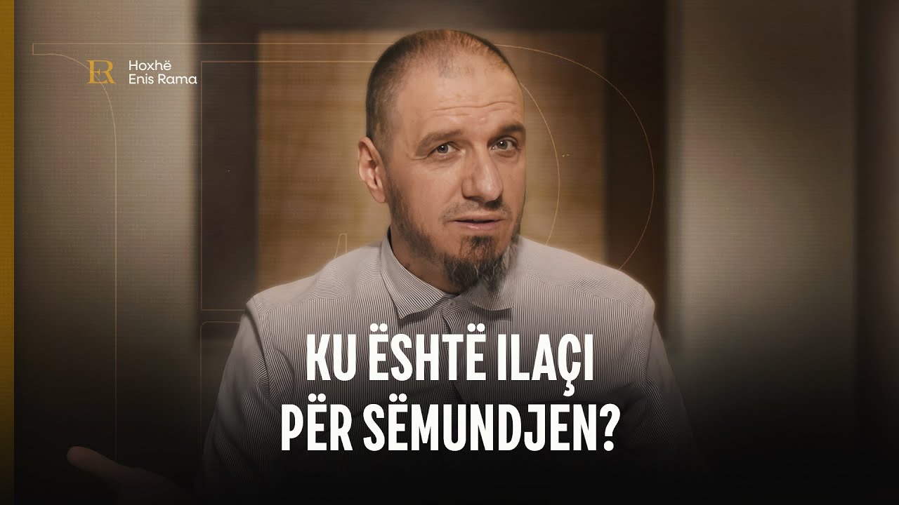 SHKËPUTJE | Ku është ilaçi për sëmundjen - Enis Rama