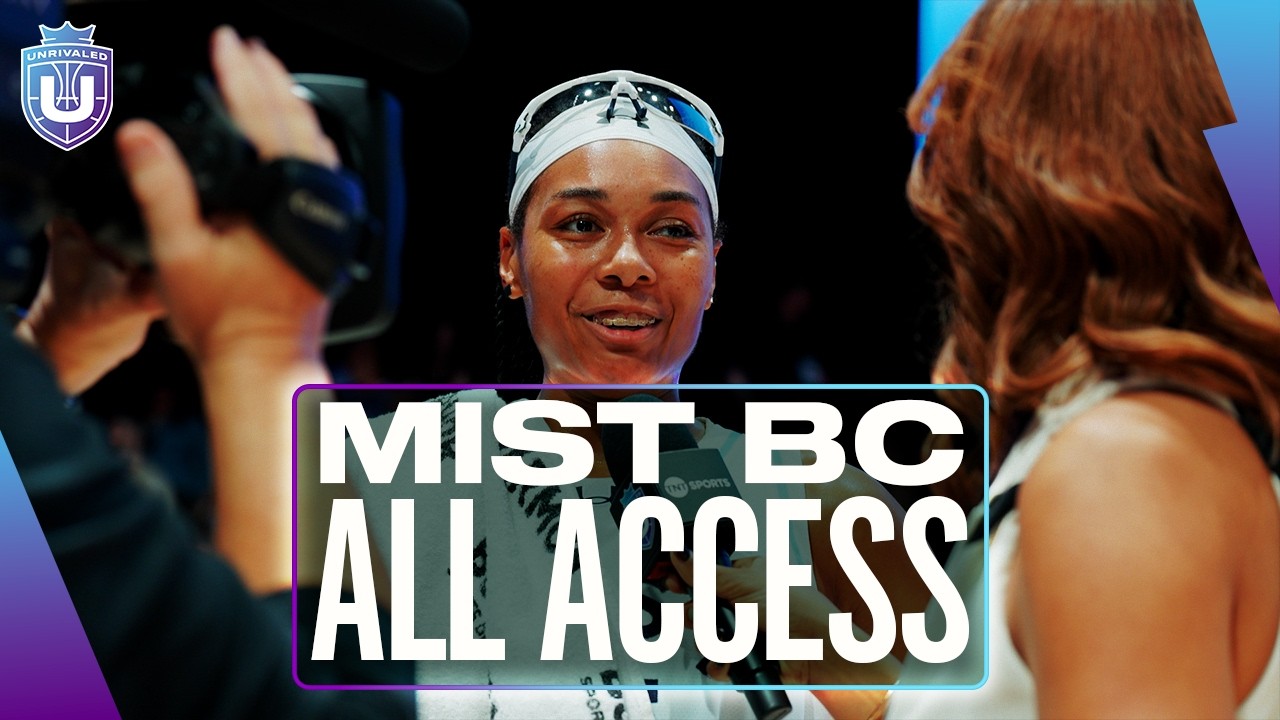 All-Access with Mist Bc | Ft. Breanna Stewart, Allisha Gray & More | Unrivaled Basketball