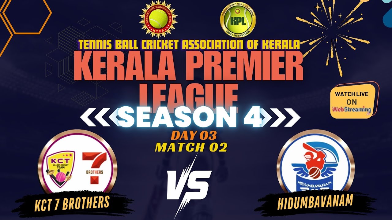 KCT 7 BROTHERS VS HIDUMBAVANAM || DAY03 MATCH 02 || KERALA PREMIER LEAGUE SEASON 4 - 2024
