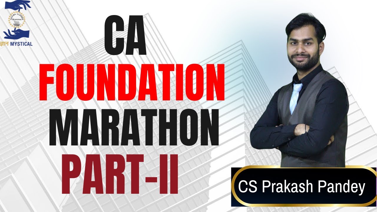 CA Foundation Law Marathon || Part 2 || CS Prakash Pandey  #ppsir #law #exam