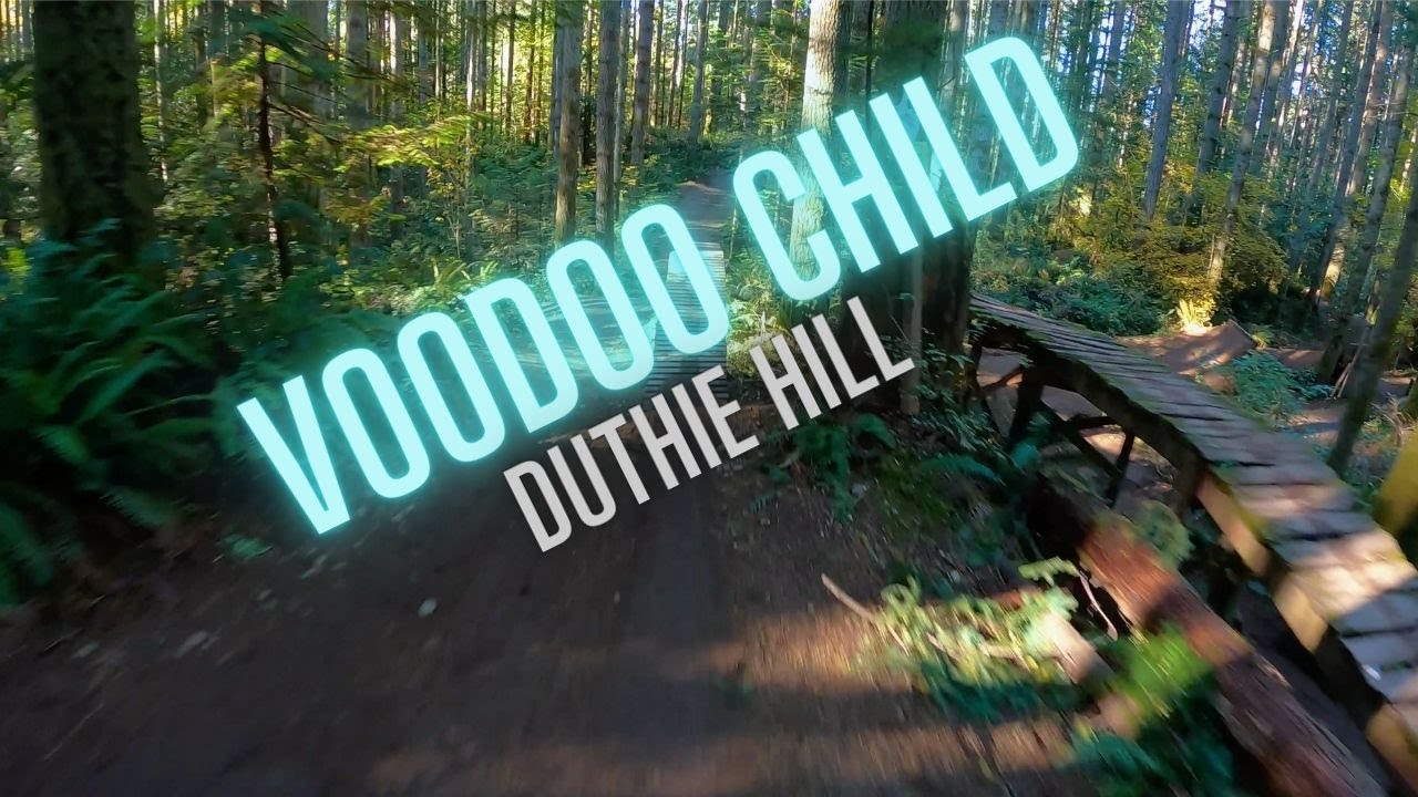 VooDoo Child - Duthie Hill Bike Park (Sendsday #7)